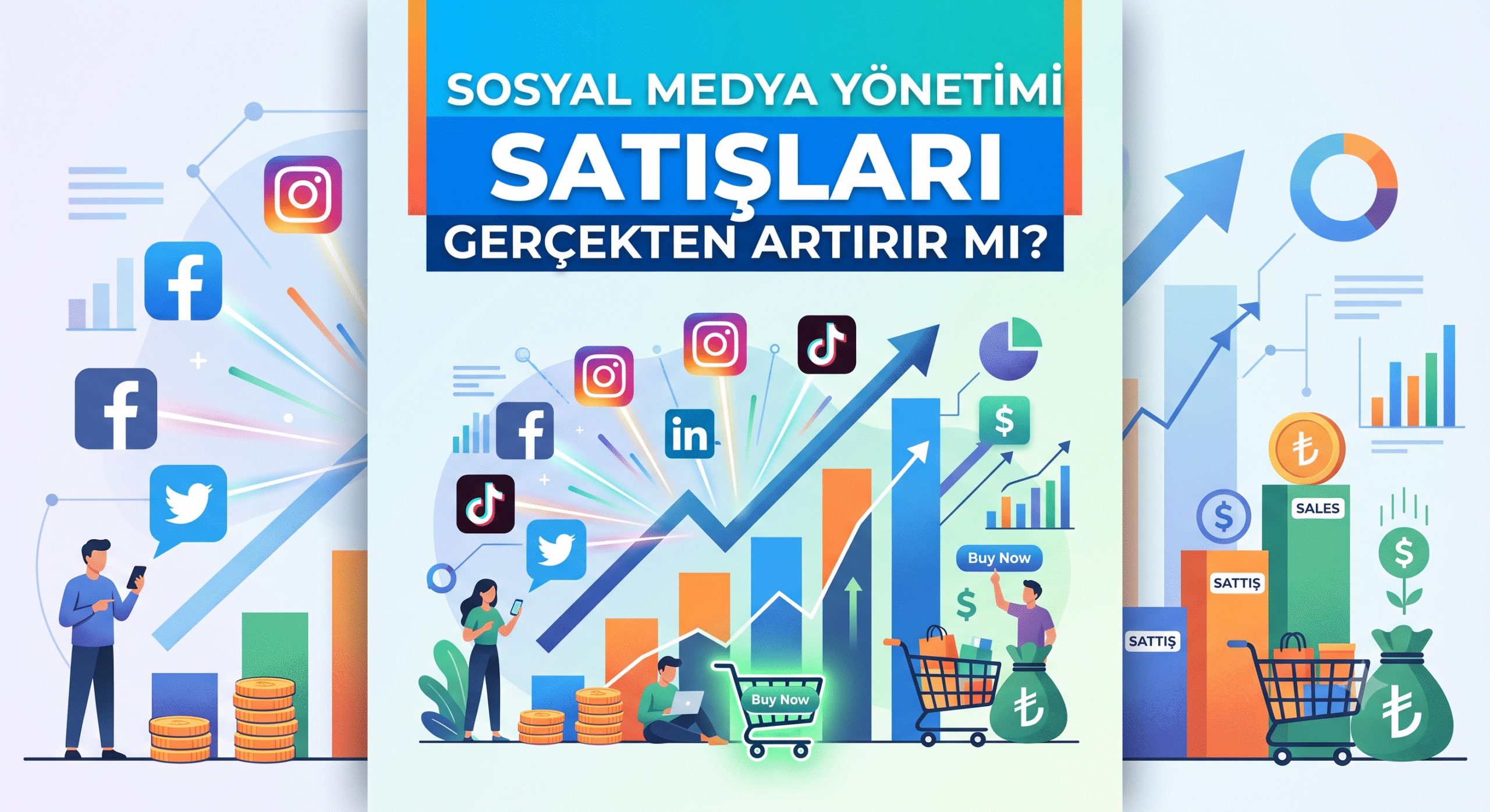 Sosyal Medya Yönetimi Satışları Gerçekten Artırır mı?